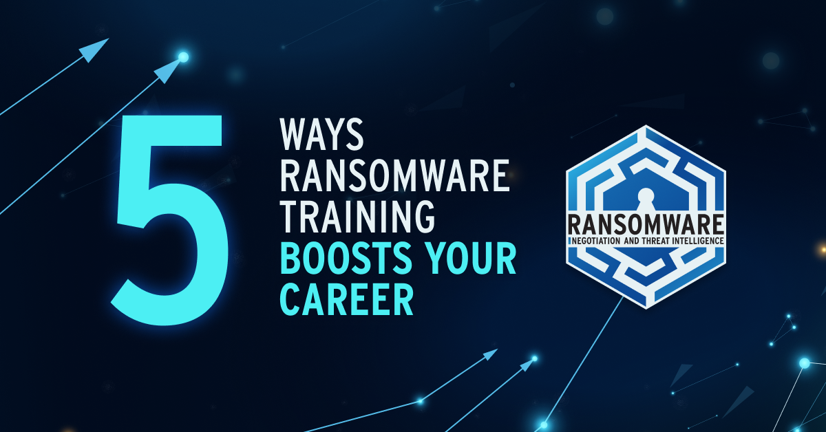 5 Ways Ransomware Training Boosts Your Career